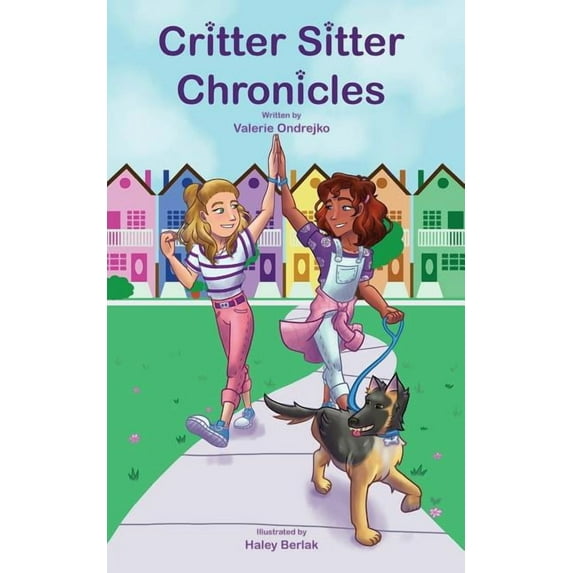 Critter Sitter Chronicles Paperback