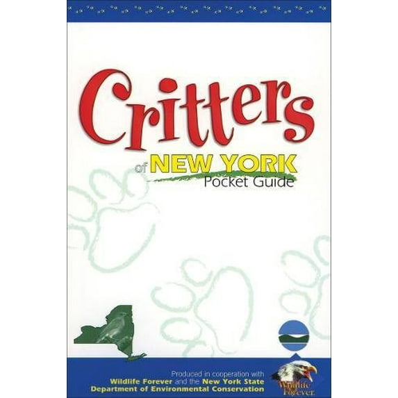 Pre-Owned Critters of New York Pocket Guide (Paperback) 1591931037 9781591931034