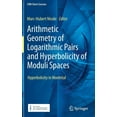 thumbnail image 1 of Crm Short Courses Arithmetic Geometry of Logarithmic Pairs and Hyperbolicity of Moduli Spaces: Hyperbolicity in Montréal, (Hardcover), 1 of 1