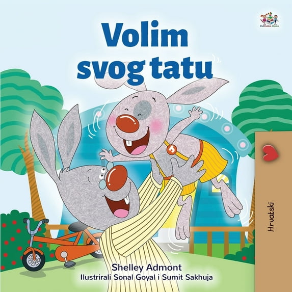 Croatian Bedtime Collection I Love My Dad (Croatian Children's Book), (Paperback)
