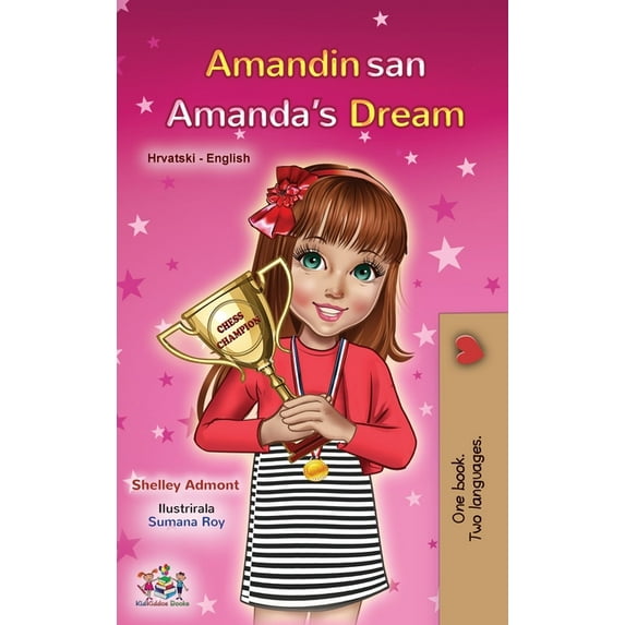 Croatian English Bilingual Collection Amanda's Dream (Croatian English Bilingual Book for Kids), (Hardcover)