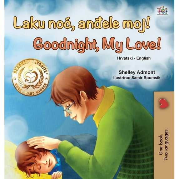 Croatian English Bilingual Collection Goodnight, My Love! (Croatian English Bilingual Book for Kids), (Hardcover)