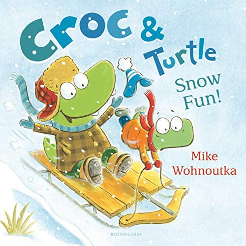 Pre-Owned Croc & Turtle: Snow Fun! (Hardcover) 1681196379 9781681196374