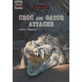 thumbnail image 1 of Pre-Owned Croc and Gator Attack (Animal Attack) Paperback, 1 of 1