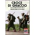 thumbnail image 1 of Croce di Ghiaccio: CSIR ed ARMIR in Russia 1941-1943 (Paperback), 1 of 1