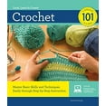 thumbnail image 1 of Pre-Owned Crochet 101: Master Basic Skills and Techniques Easily Through Step-By-Step Instruction (Spiral-bound) 1589236394 9781589236394, 1 of 1