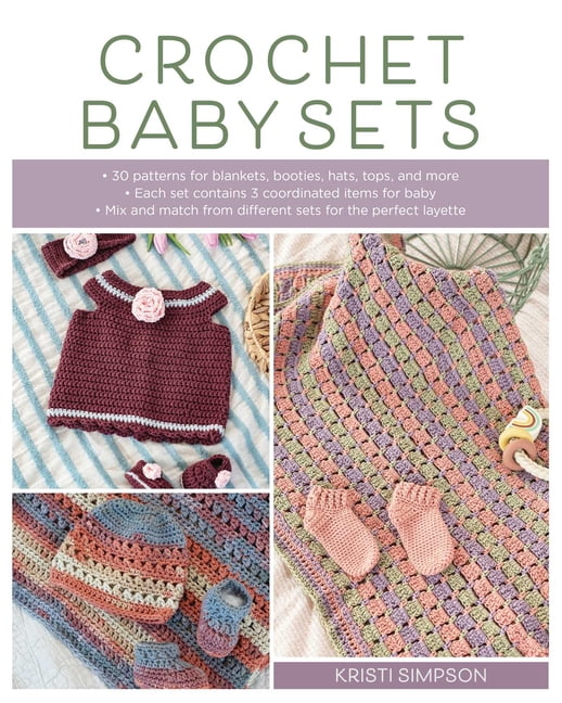 Crochet Baby Sets: 30 Patterns for Blankets, Booties, Hats, Tops, and More, (Paperback)