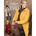 thumbnail image 1 of Pre-Owned Crochet Coats! (Paperback) 1596353155 9781596353152, 1 of 1