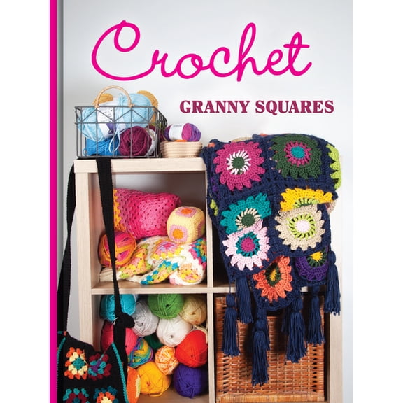 Crochet Granny Squares, (Paperback)
