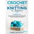 thumbnail image 1 of Crochet and Knitting for Beginners : 2 BOOKS IN 1 - An Easy Way to Learn Crochet and Knitting Method. A Complete Step by Step Guide with Illustrations, Patterns, And Secrets Tips and Tricks (Paperback), 1 of 1