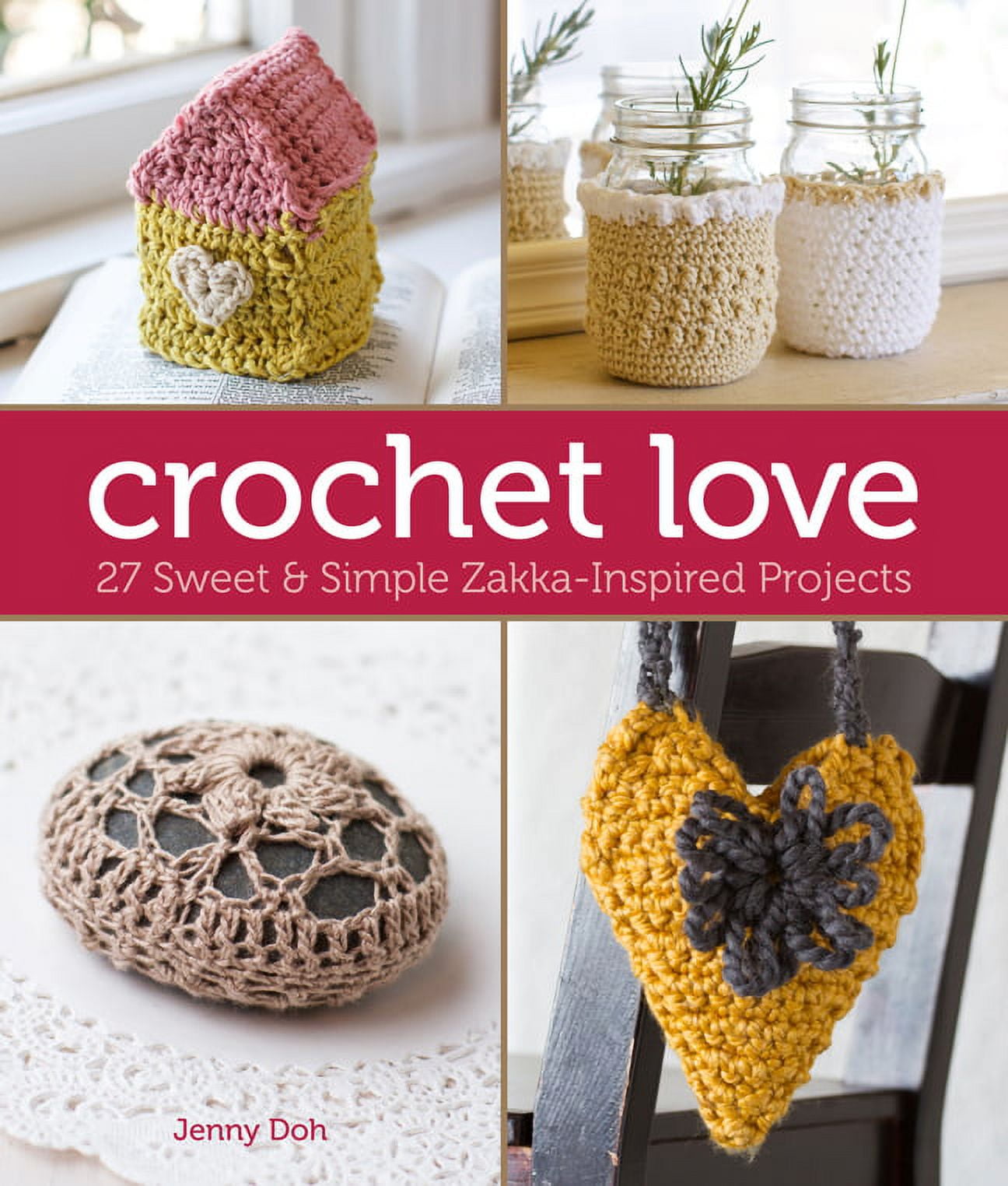 Crochet Love Crochet Book