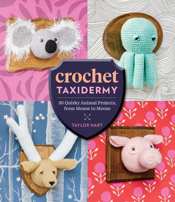 Crochet Taxidermy - Paperback