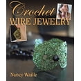 thumbnail image 1 of Pre-Owned Crochet Wire Jewelry (Paperback) 0811710548 9780811710541, 1 of 1