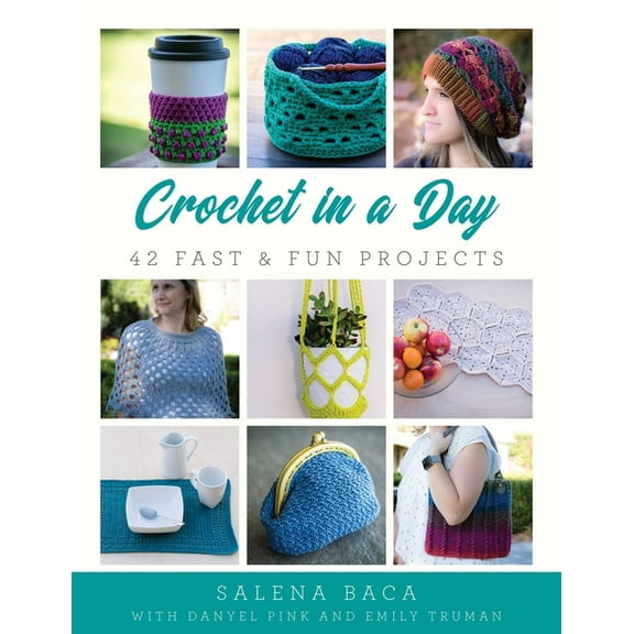 Crochet in a Day: 42 Fast & Fun Projects, (Paperback)