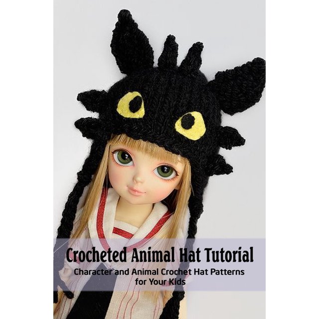 Crocheted Animal Hat Tutorial Character and Animal Crochet Hat Patterns for Your Kids Crochet