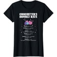thumbnail image 1 of Crocheter's Hourly Rate Funny Crochet Knitting Graphic T-Shirt, 1 of 4