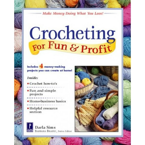 Pre-Owned Crocheting for Fun & Profit by Darla Sims (Paperback ...