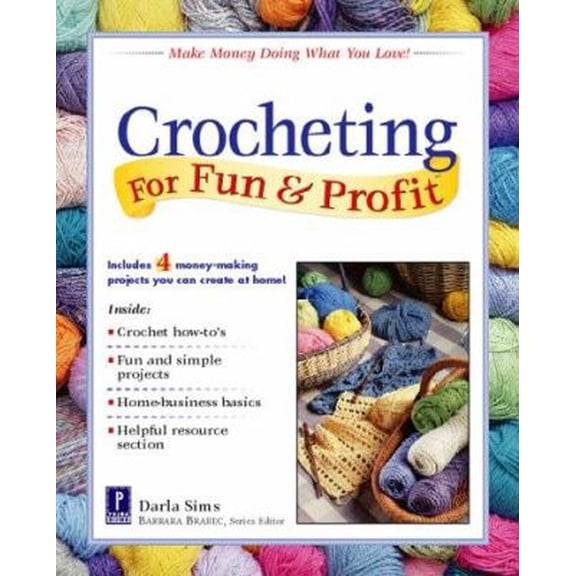 Pre-Owned Crocheting For Fun & Profit (Paperback) 0761521615 9780761521617