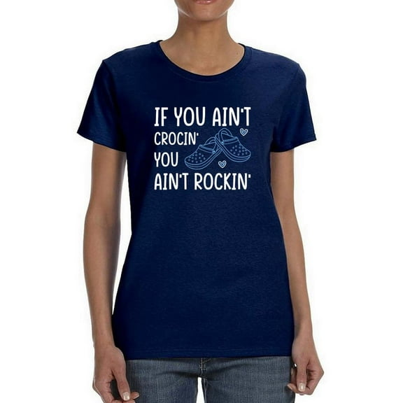 Crocin' And Rockin' T-Shirt Women -Smartprints Designs, Female 4X-Large