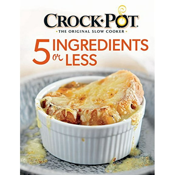Pre-Owned Crockpot 5 Ingredients or Less Cookbook (Spiral-bound) 168022297X 9781680222975