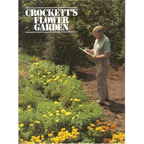Pre-Owned Crockett's Flower Garden (Paperback) 0316161330 9780316161336