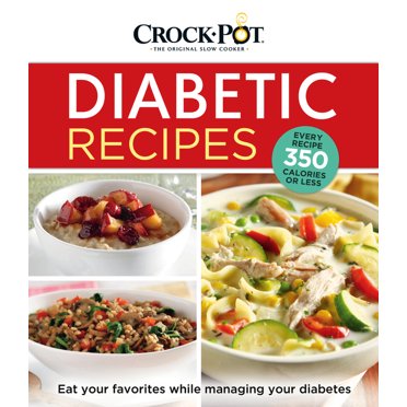 Crock-Pot Diabetic Recipes Cookbook – Paperback, Very Good Condition, 256 Pages