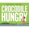 thumbnail image 1 of Pre-Owned Crocodile Hungry (Hardcover) 0735267871 9780735267879, 1 of 1
