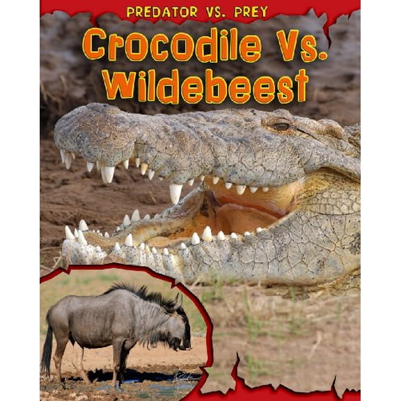 Pre-Owned Crocodile Vs. Wildebeest (Read Me!: Predator Vs. Prey, 1) Paperback