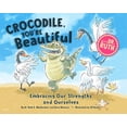 thumbnail image 1 of Crocodile, You're Beautiful, (Hardcover), 1 of 1