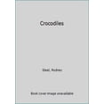 thumbnail image 1 of Pre-Owned Crocodiles (Hardcover) 0747030073 9780747030072, 1 of 1
