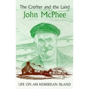 Pre-Owned Crofter and the Laird (Paperback) 1899863249 9781899863242