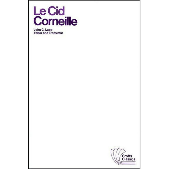 Crofts Classics Le Cid, Book 18, (Paperback)