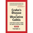 thumbnail image 1 of Pre-Owned Crohn's Disease and Ulcerative Colitis: Everything You Need To Know - The Complete Practical Guide (Paperback) 1554076455 9781554076451, 1 of 1