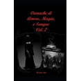 thumbnail image 1 of Cronache Di Amore, Magia, E Sangue: Cronache di Amore, Magia, e Sangue Vol. 2 (Paperback), 1 of 1
