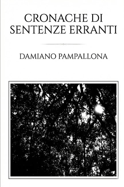 Cronache di sentenze erranti, (Paperback)
