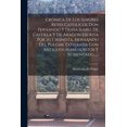 thumbnail image 1 of Cronica De Los Senores Reyes Catolicos Don Fernando Y Doña Isabel De Castilla Y De Aragon Escrita Por Su Cronista, Hernando Del Pulgar, Cotexada Con Antiguos Manuscritos Y Aumentado...... (Paperback), 1 of 5
