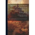 thumbnail image 1 of Cronicas De Los Reyes De Castilla Don Pedro, Don Enrique Ii, Don Juan I, Don Enrique Iii : Que Contiene Las De Don Enrique Ii, D. Juan I Y D. Enrique Iii (Paperback), 1 of 1