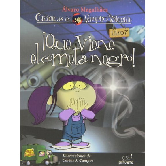 Pre-Owned Que viene el cometa negro!: Las Crnicas del Vampiro Valentn Vol. 7 (Vampiro Valentin / Vampire Valentine, 7) (Spanish Edition), 9788415235620, 8415235623, Paperback, 1 edition