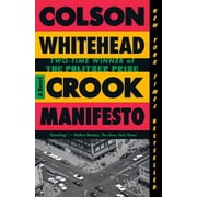 The Harlem Trilogy Crook Manifesto, Paperback