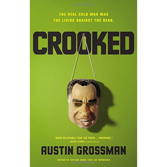 Pre-Owned Crooked (Hardcover) 031619851X 9780316198516