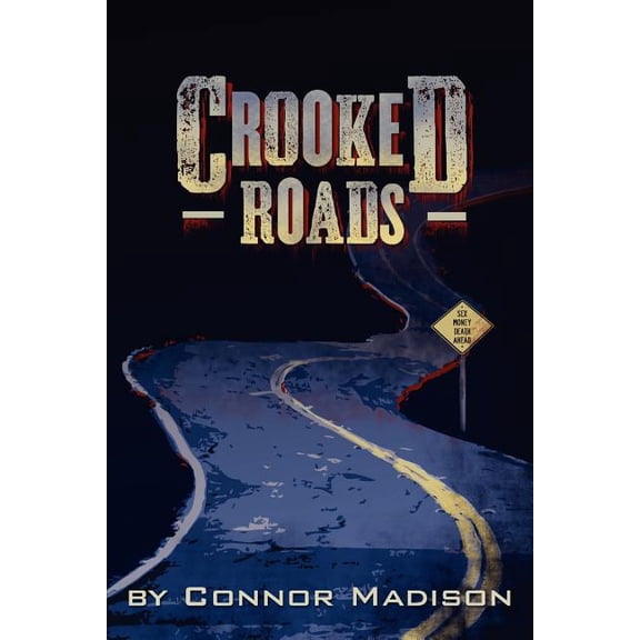 Crooked Roads