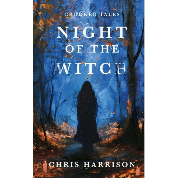 Crooked Tales Night Of The Witch, Book 2, (Paperback)