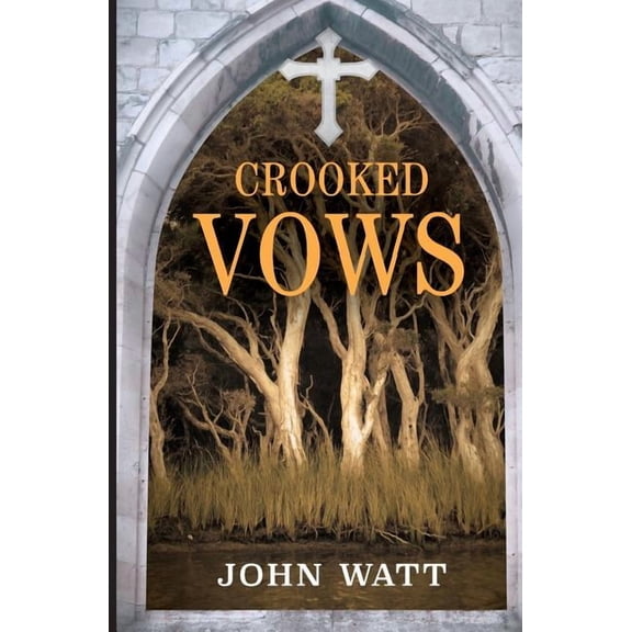 Crooked Vows, (Paperback)