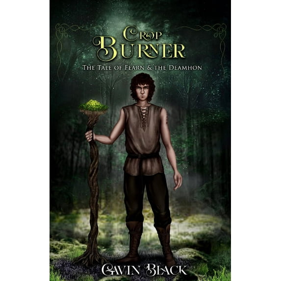 Crop Burner: The Tale Of Fearn & The Deamhon, (Paperback)