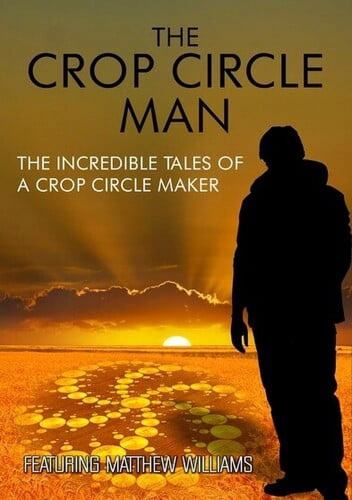 Crop Circle Man Incredible Tales of a Crop (DVD), Alchemy