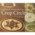 thumbnail image 1 of Pre-Owned Crop Circles: Exploring the Designs & Mysteries (Paperback) 1579902979 9781579902971, 1 of 1