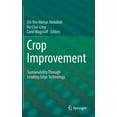 thumbnail image 1 of Crop Improvement: Sustainability Through Leading-Edge Technology, (Hardcover), 1 of 1