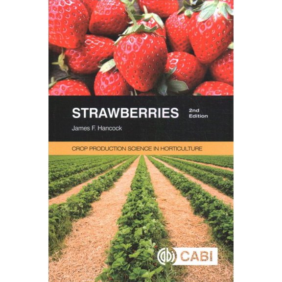 Pre-Owned Crop Production Science in Horticulture: Strawberries (Paperback)