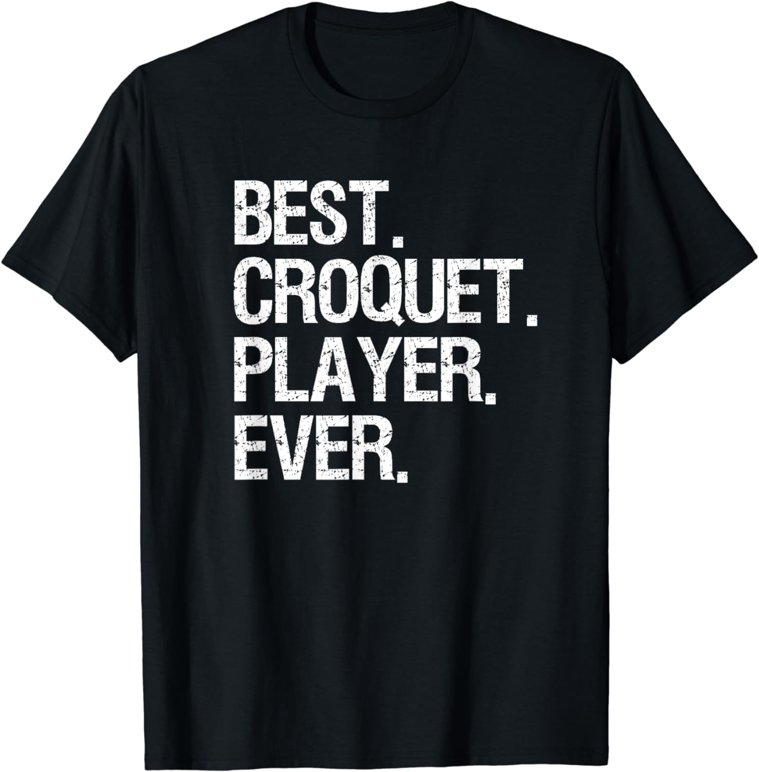 Croquet TShirt Funny Best Croquet Player