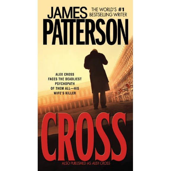 Pre-Owned Cross: Also Published as Alex Cross (Mass Market Paperback) 0446619051 9780446619059